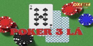Bài Poker 3 lá là gì?