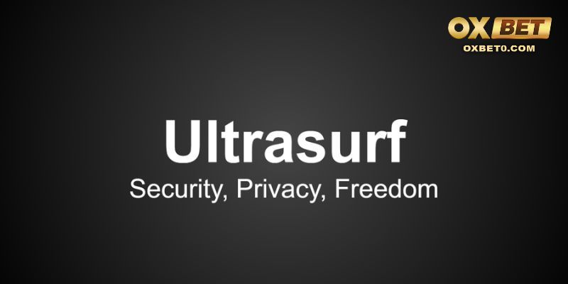 Phần mềm Ultrasurf  hỗ trợ tạo IP giả